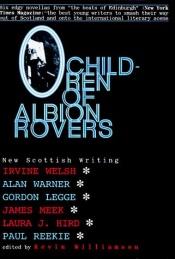 book cover of Children of Albion Rovers by 어빈 웰시