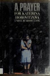 book cover of Modlitba pro Kateřinu Horovitzovou by Arnost Lustig