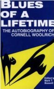 book cover of Blues of a Lifetime: The Autobiography of Cornell Woolrich by Cornell Woolrich