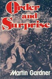 book cover of Order and surprise by Martin Gardner
