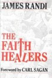 book cover of The Faith Healers by جیمز رندی