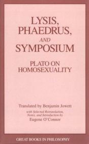 book cover of Dialogues on Love and Friendship: Symposium, Lysis, Phaedrus by Platone