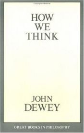 book cover of How We Think by Τζον Ντιούι