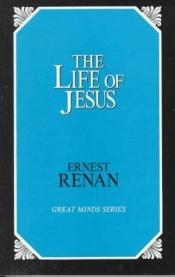book cover of Vie de Jésus by Ernest Renan