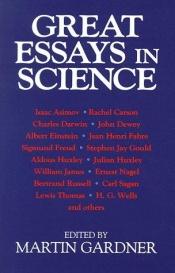 book cover of Great Essays In Science by Martin Gardner