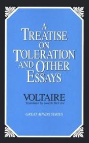 book cover of Treatise on Toleration and Other Essays (Great Minds) by वोल्टेयर