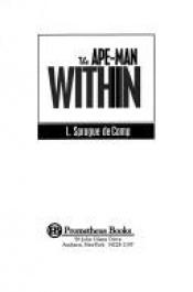 book cover of The ape-man within by L. Sprague de Camp