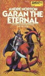 book cover of Garan the Eternal by Andre Norton
