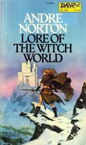 book cover of Lore of the Witch World (Witch World #12) by Andre Norton