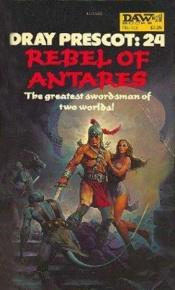 book cover of Rebel of Antares by Kenneth Bulmer