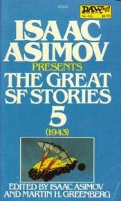 book cover of Isaac Asimov Presents Great Science Fiction Stories 01 (1939) by Исак Асимов