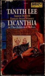 book cover of Lycanthia or the children of wolves (DAW #429) by Tanith Lee