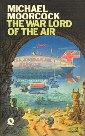 book cover of Warlord of the Air by Michael Moorcock
