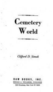 book cover of Cemetery World by Clifford D. Simak