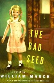 book cover of The Bad Seed by William March