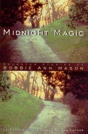 book cover of Midnight Magic: Selected Stories of Bobbie Ann Mason by Bobbie Ann Mason