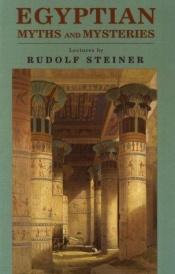 book cover of Egyptian Myths and Mysteries by Rudolf Steiner