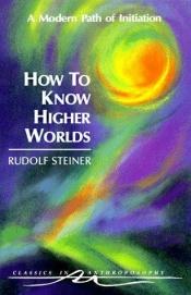 book cover of O conhecimento dos mundos superiores by Rudolf Steiner