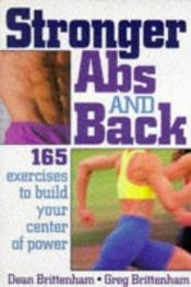 book cover of Stronger abs and back by Dean Brittenham