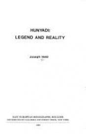 book cover of Hunyadi: Legend and Reality (East European Monographs) by Joseph Held