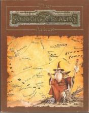 book cover of The Forgotten realms atlas by Karen Wynn Fonstad
