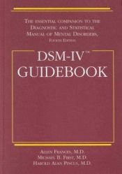 book cover of DSM-IV Guidebook by Allen Frances