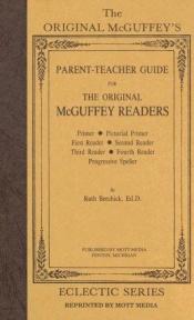 book cover of Parent Teacher Guide for Original McGuffey Readers by Ruth Beechick