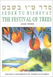 book cover of Seder Tu Bishevat: The Festival of Trees by Adam Fisher