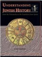 book cover of Understanding Jewish History by Sol Scharfstein