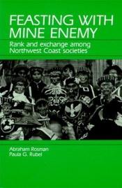 book cover of Feasting with Mine Enemy by Abraham Rosman