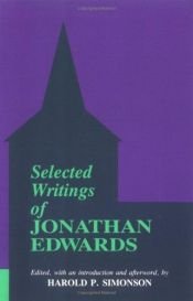 book cover of Selected writings of Jonathan Edwards by Jonathan Edwards