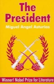 book cover of Herra presidentti by Miguel Ángel Asturias