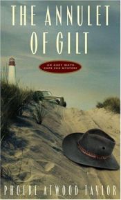 book cover of The Annulet of Gilt, an Asey Mayo Cape Cod Mystery by Phoebe Atwood Taylor