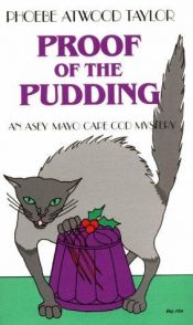book cover of Proof of the Pudding: An Asey Mayo Cape Cod Mystery by Phoebe Atwood Taylor