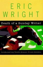 book cover of Death of a Sunday Writer by Eric Wright