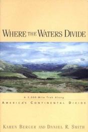 book cover of Where the waters divide by Karen Berger
