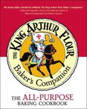 book cover of King Arthur Flour Bakers Companion by King Arthur Flour