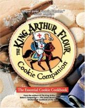 book cover of The King Arthur Flour Cookie Companion by King Arthur Flour