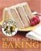 King Arthur Flour Whole Grain Baking