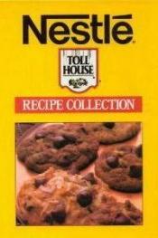 book cover of Nestle Recipe Collection by Nestle Staff