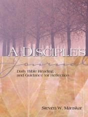 book cover of A Disciple's Journal Year B: Daily Bible Reading and Guidance for Reflection by Steven W. Manskar