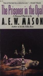 book cover of The Prisoner in the Opal by A. E. W. Mason