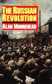 book cover of The Russian revolution by Alan Moorehead