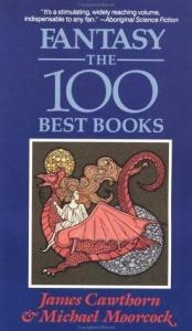 book cover of Fantasy: The 100 Best Books by Michael Moorcock