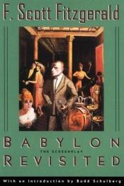 book cover of Babylon Revisited: The Screenplay by F. Scott Fitzgerald