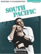 book cover of South Pacific : vocal selections by Oscar Hammerstein II|Richard Rodgers
