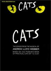 book cover of Vocal Selections from Cats: The Songs from the Musical by Andrew Lloyd Webber (Australian Edition) by Andrew Lloyd Webber