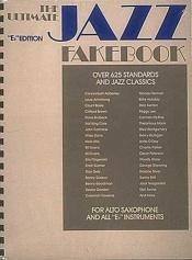 book cover of The Ultimate Jazz Fake Book: E-flat Edition by Hal Leonard Corporation