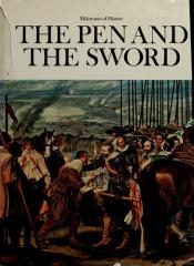 book cover of The Pen and the Sword (Milestones of History, New Series, 6.) by Christopher Hibbert