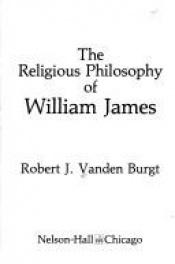 book cover of The Religious Philosophy of William James by 윌리엄 제임스